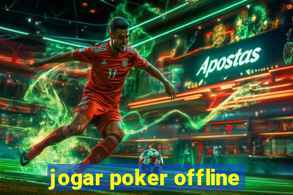 jogar poker offline